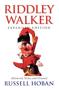 Front cover_Riddley Walker, Expanded Edition
