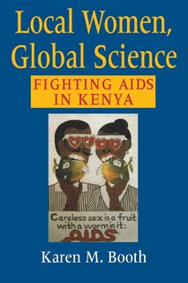 Local Women, Global Science: Fighting AIDS in Kenya