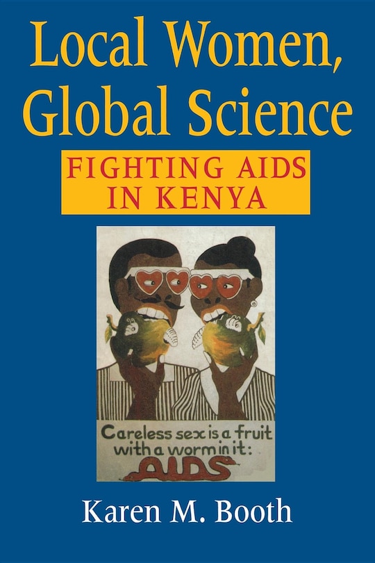 Local Women, Global Science: Fighting AIDS in Kenya