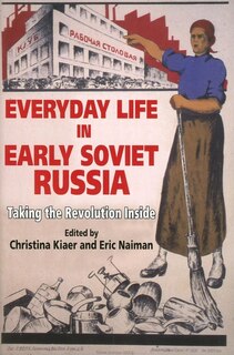 Front cover_Everyday Life in Early Soviet Russia