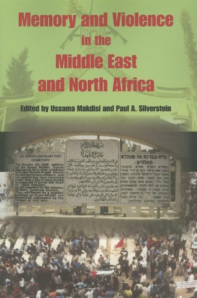 Front cover_Memory and Violence in the Middle East and North Africa