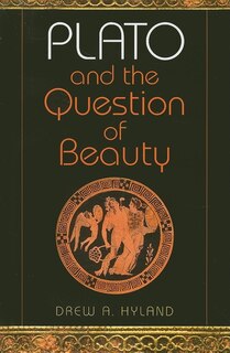 Front cover_Plato And The Question Of Beauty