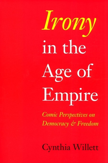 Front cover_Irony In The Age Of Empire