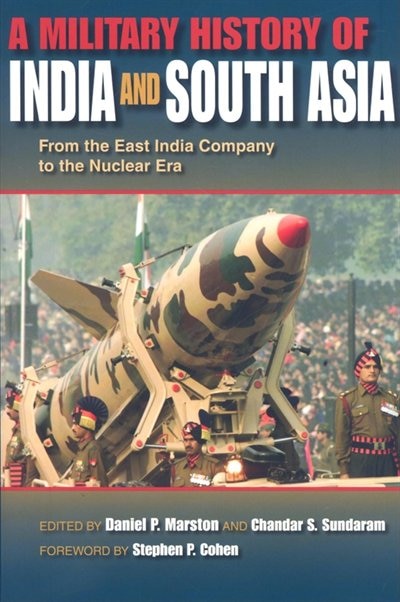 Front cover_A Military History Of India And South Asia