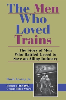 Front cover_The Men Who Loved Trains
