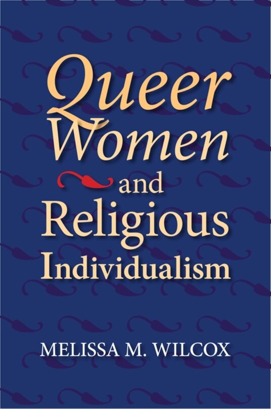 Couverture_Queer Women And Religious Individualism