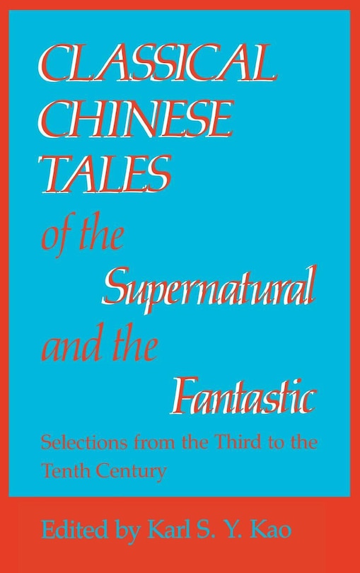 Couverture_Classical Chinese Tales Of The Supernatural And The Fantastic