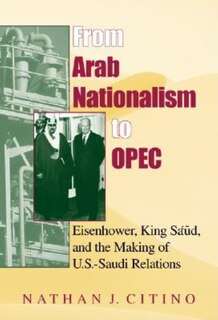 Front cover_From Arab Nationalism To Opec, Second Edition