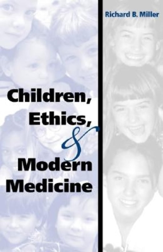 Couverture_Children, Ethics, And Modern Medicine