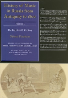 Front cover_History of Music in Russia from Antiquity to 1800, Vol. 2