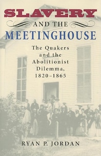 Front cover_Slavery And The Meetinghouse