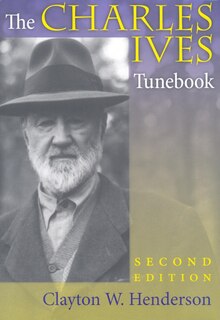 Couverture_The Charles Ives Tunebook, Second Edition