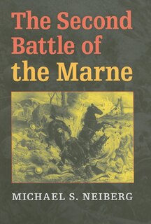 Front cover_The Second Battle Of The Marne
