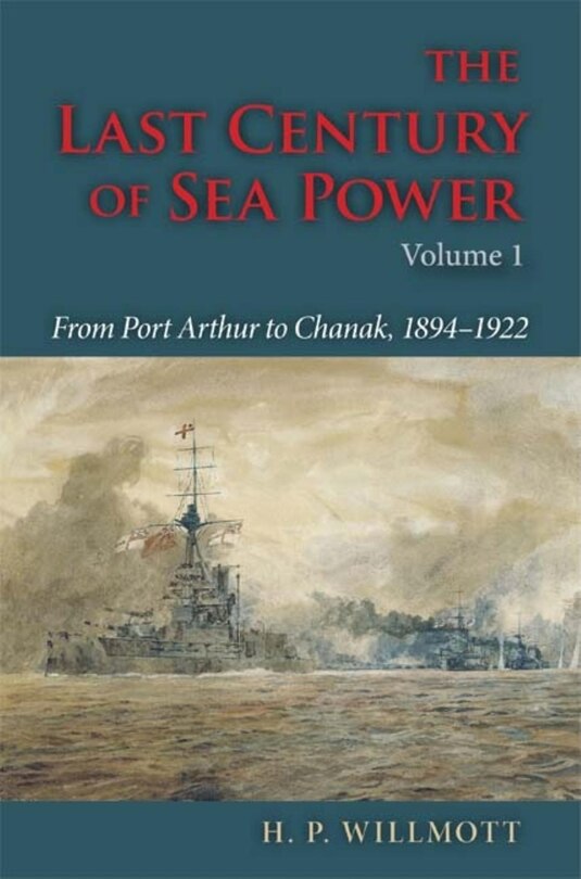 Front cover_The Last Century of Sea Power, Volume 1