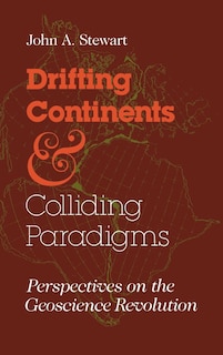 Front cover_Drifting Continents and Colliding Paradigms
