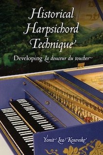 Couverture_Historical Harpsichord Technique
