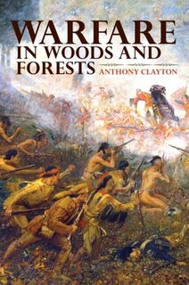 Front cover_Warfare In Woods And Forests