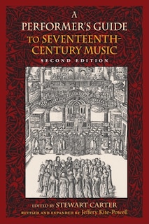 Front cover_A Performer's Guide To Seventeenth-century Music, Second Edition