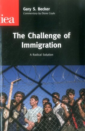 The Challenge of Immigration