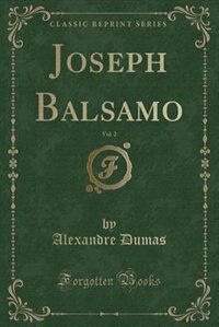 Front cover_Joseph Balsamo, Vol. 2 (Classic Reprint)