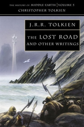 The Lost Road: and Other Writings