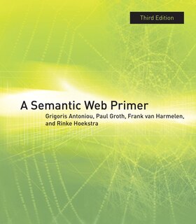 Front cover_A Semantic Web Primer, Third Edition