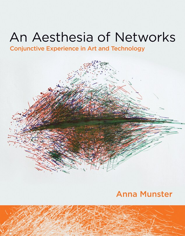 Front cover_An Aesthesia Of Networks