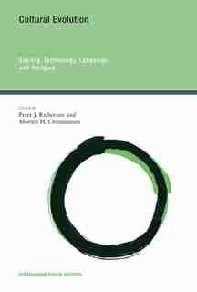 Cultural Evolution: Society, Technology, Language, And Religion by Peter J. Richerson