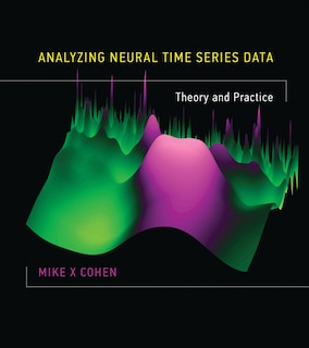 Front cover_Analyzing Neural Time Series Data