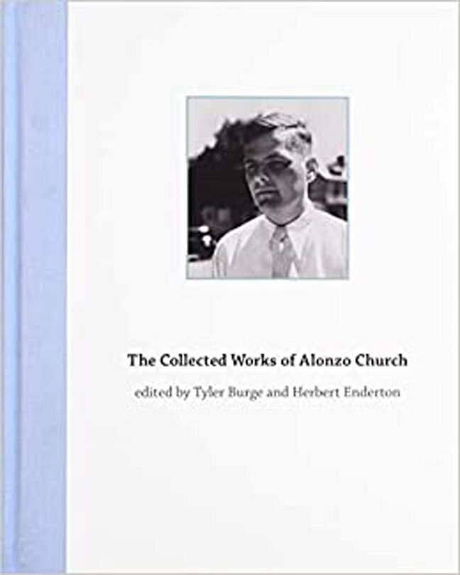 The Collected Works Of Alonzo Church