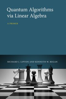 Front cover_Quantum Algorithms Via Linear Algebra
