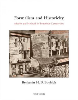 Formalism And Historicity: Models And Methods In Twentieth-century Art