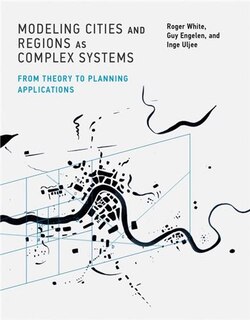 Front cover_Modeling Cities And Regions As Complex Systems