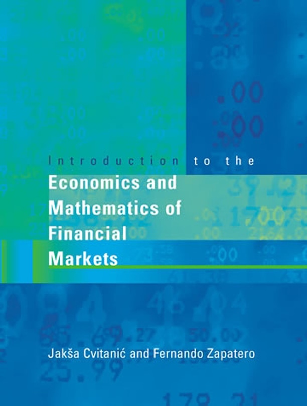 Couverture_Introduction To The Economics And Mathematics Of Financial Markets