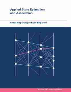 Applied State Estimation And Association by Chaw-bing Chang