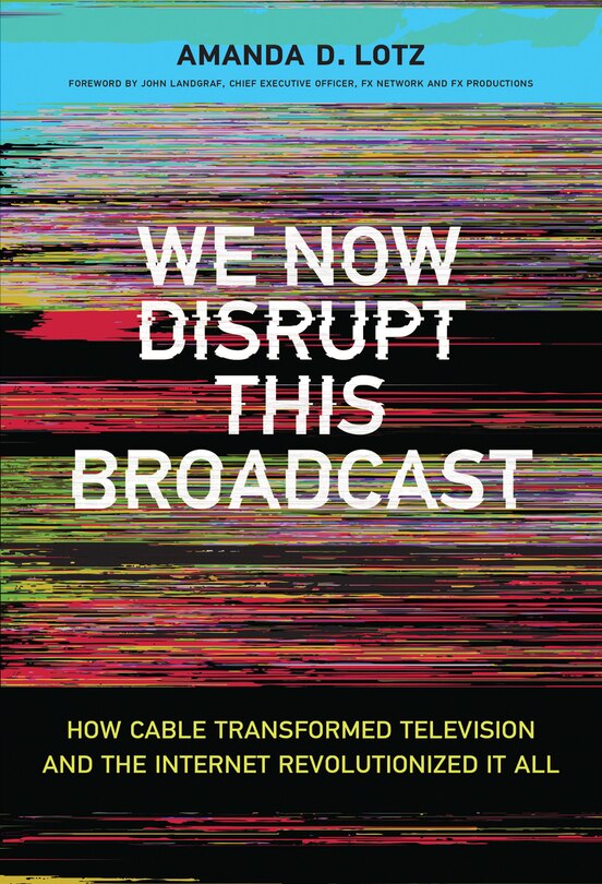 Front cover_We Now Disrupt This Broadcast