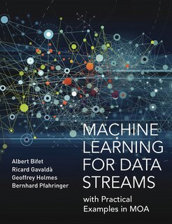 Front cover_Machine Learning For Data Streams