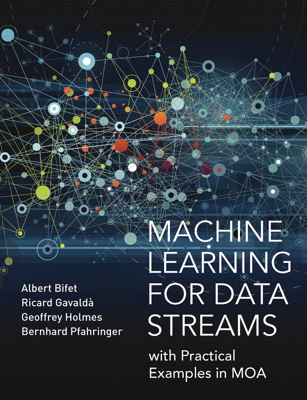 Front cover_Machine Learning For Data Streams