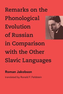 Front cover_Remarks On The Phonological Evolution Of Russian In Comparison With The Other Slavic Languages