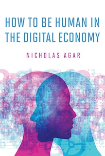 Front cover_How To Be Human In The Digital Economy