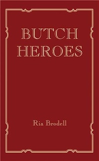 Front cover_Butch Heroes