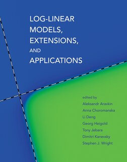 Front cover_Log-linear Models, Extensions, And Applications