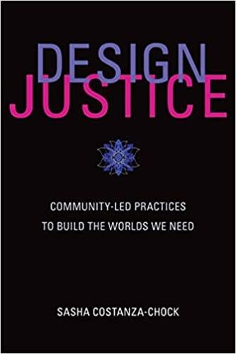 Design Justice: Community-led Practices To Build The Worlds We Need image number 0