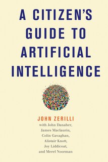 Couverture_A Citizen's Guide To Artificial Intelligence