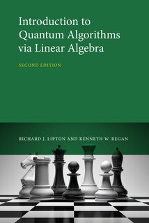 Front cover_Introduction To Quantum Algorithms Via Linear Algebra, Second Edition
