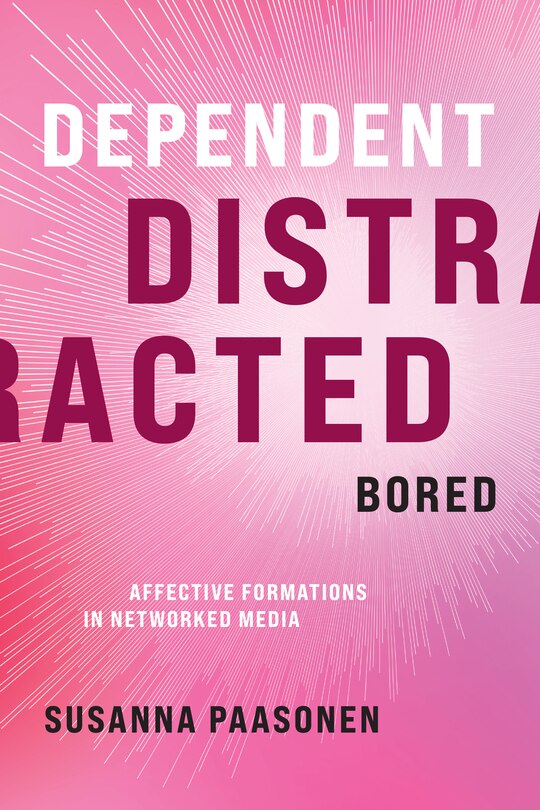Couverture_Dependent, Distracted, Bored