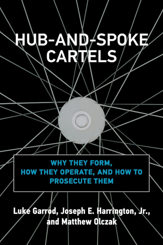Front cover_Hub-and-spoke Cartels