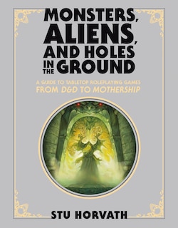 Front cover_Monsters, Aliens, and Holes in the Ground, Deluxe Edition