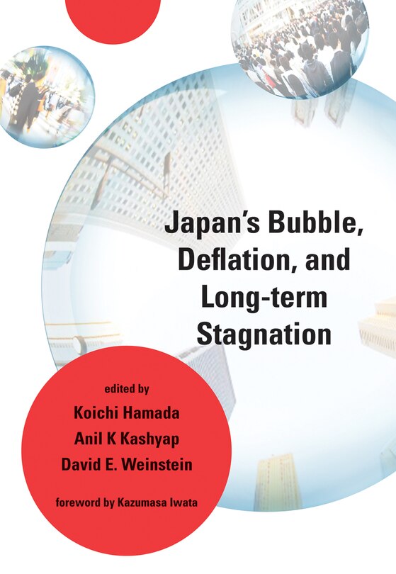 Front cover_Japan's Bubble, Deflation, and Long-term Stagnation