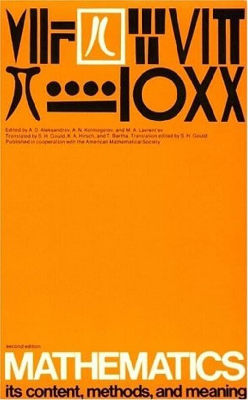 Mathematics, Second Edition, Volume 2: Its Contents, Methods, And ...